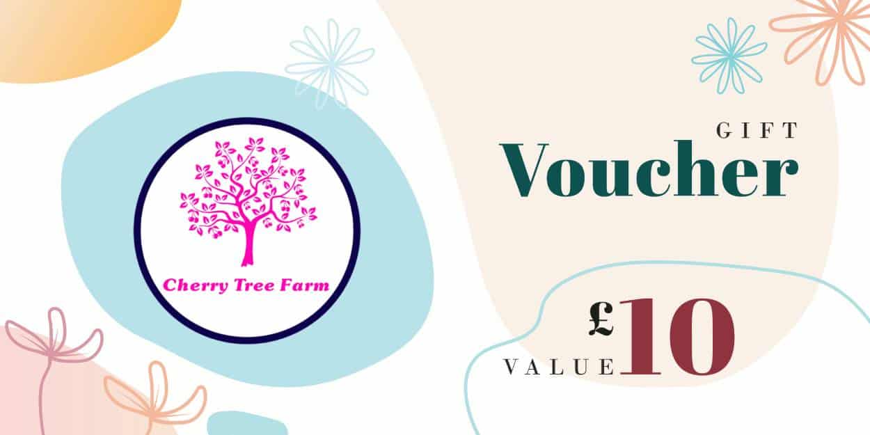 Cherry Tree Farm Gift Voucher Cherry Tree Farm